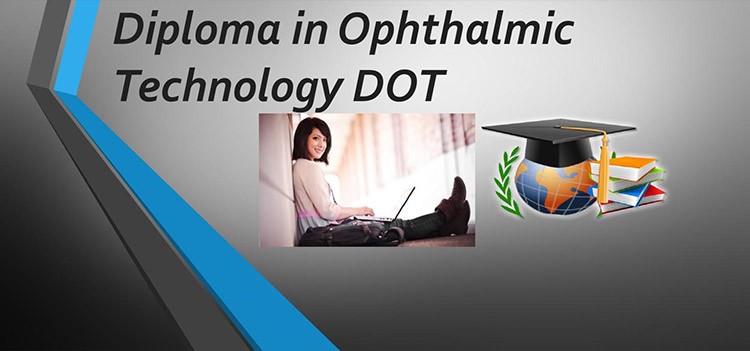 Career and Job roles after Diploma in Ophthalmic Technology Course