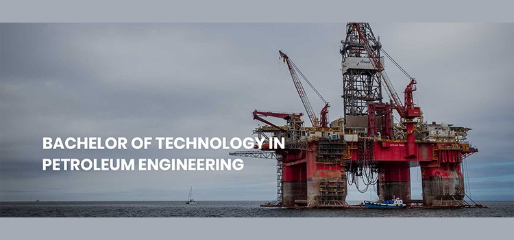 BTech/BE Petroleum Engineering