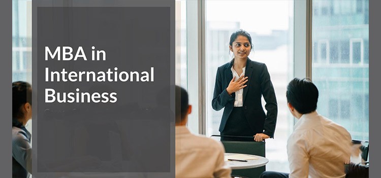All you should know about MBA International Business Course