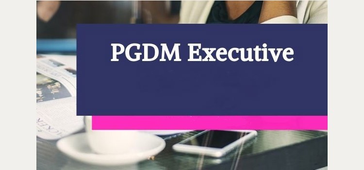 Executive PGDM Admission in Bangalore