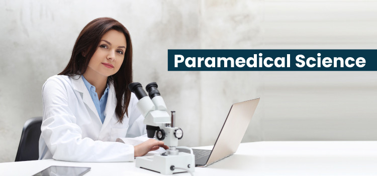 What you should know about Paramedical Sciences?