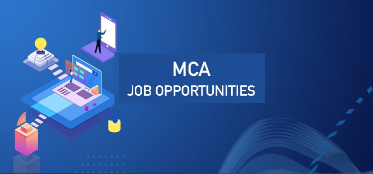 Job opportunities after MCA Course | Galaxy Education