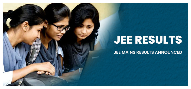 JEE (Mains) 2021 Result Announced and JEE (Advanced) 2021 Registration Postponed