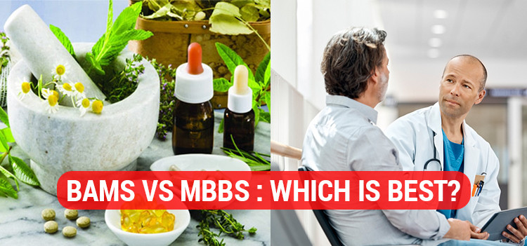 Which is the best? MBBS or BAMS