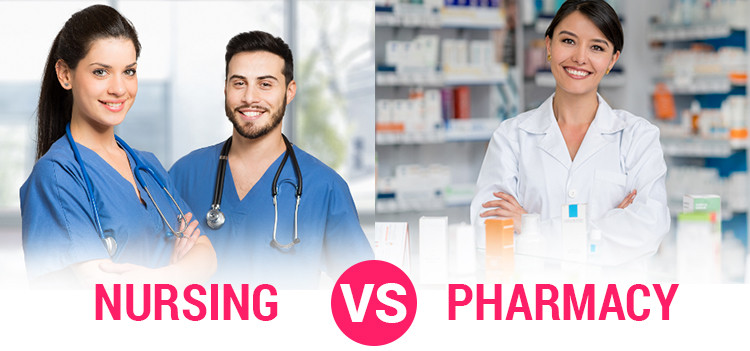 Which is better? Nursing or Pharmacy