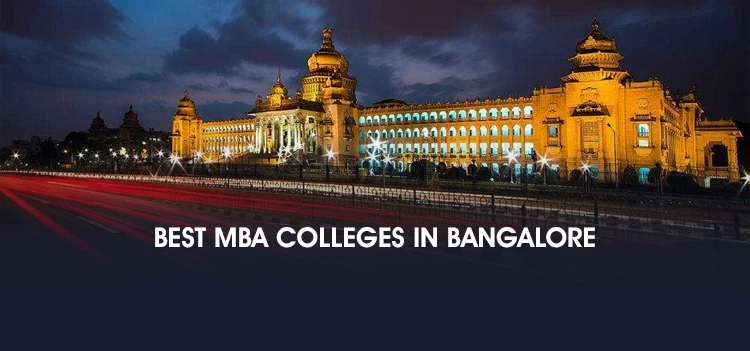 List of Top 10 MBA Colleges In Bangalore