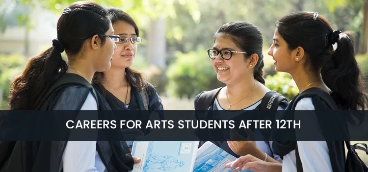 Career options for Arts students after Class 12th