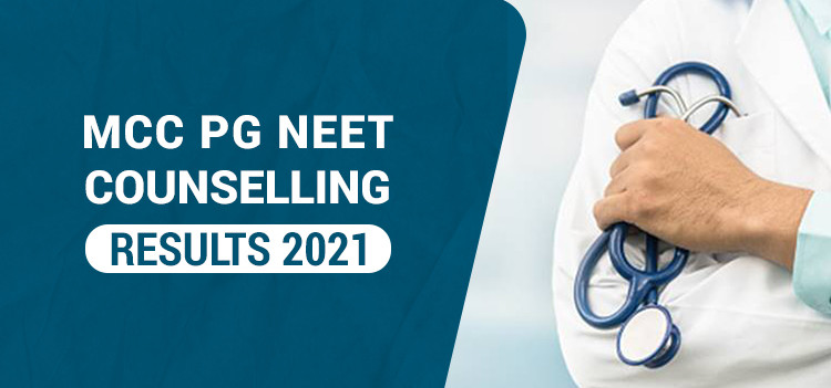 NEET-PG 2021- MCC 1st Round Final Results of Seat Allotment Declared