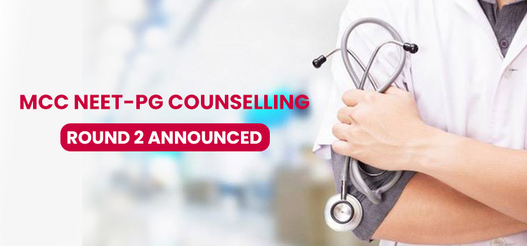 MCC NEET-PG 2021 Round 2 Counselling Announced