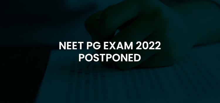 NEET PG Exam 2022 Postponed