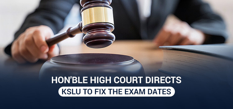 High Court Directs KSLU to fix the Mode for Exams