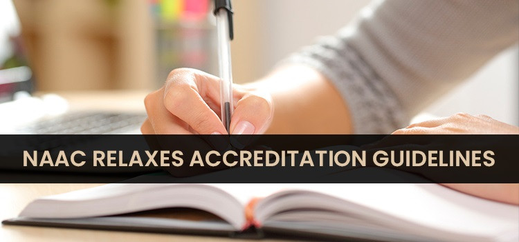 NAAC Relaxes Accreditation Guidelines
