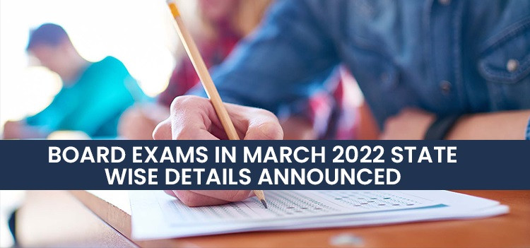 Board Exams in March 2022 State Wise Details Announced