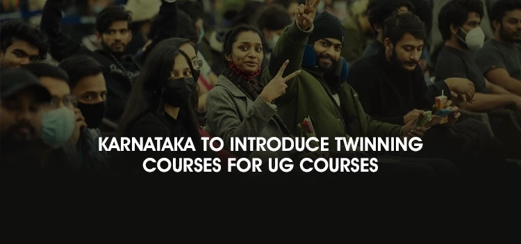 Karnataka Government to introduce twinning programmes for Degree, Nursing and PG Courses