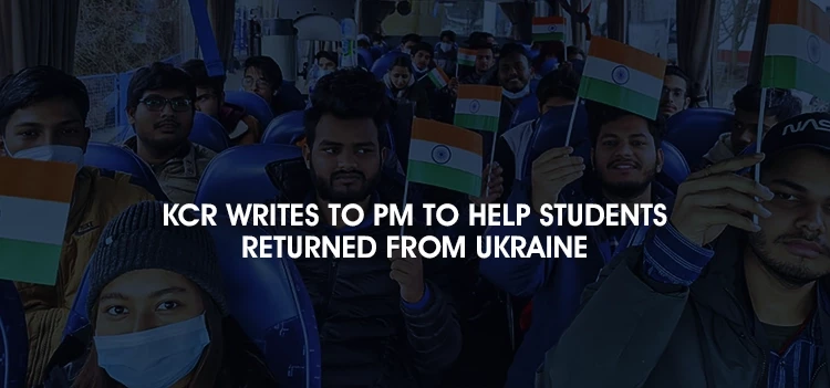 KCR writes to PM Modi: Help students returned from Ukraine to complete their education
