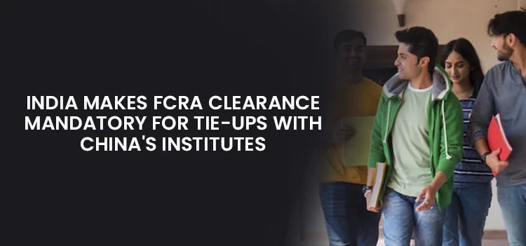 FCRA clearance must be obtained for tie-ups with China's Confucius Institutes